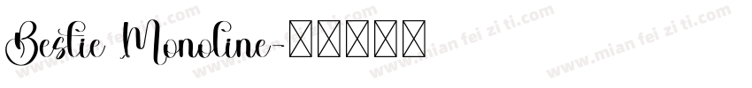 Bestie Monoline字体转换